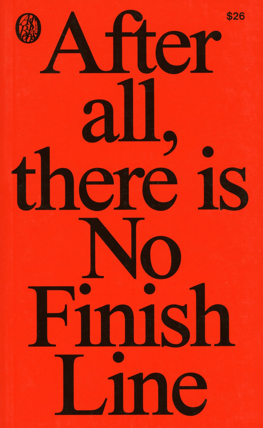 After all, there is No Finish Line